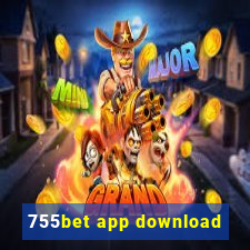 755bet app download